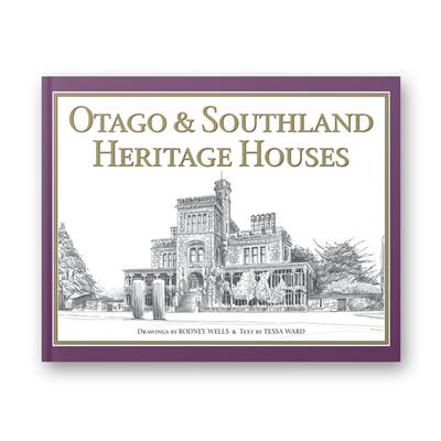 Otago And Southland Heritage Houses - By Rodney Wells - Caxton